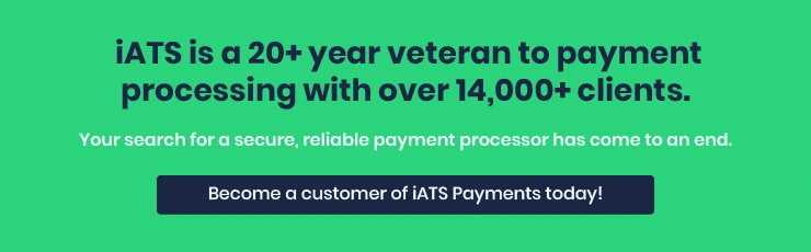 Become a customer of iATS Payments—a veteran of secure nonprofit payment processing and fraud prevention