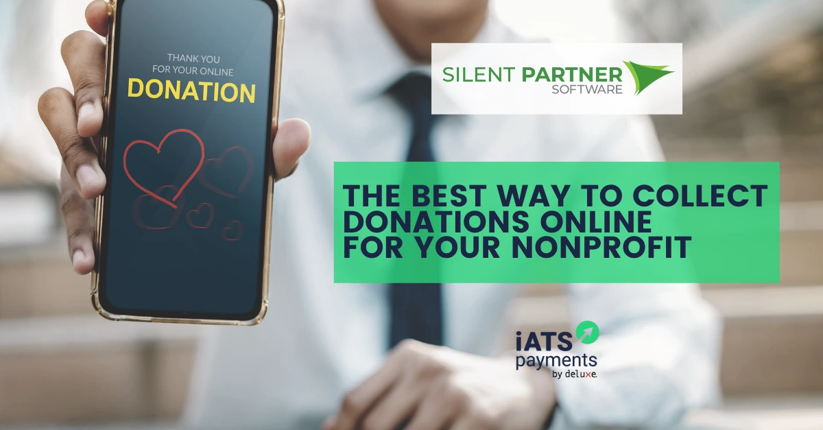 The Best Way To Collect Donations Online For Your Nonprofit Iats Payments By Deluxe
